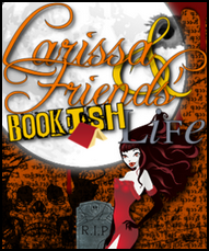 Larissa and Friends' Bookish Life
