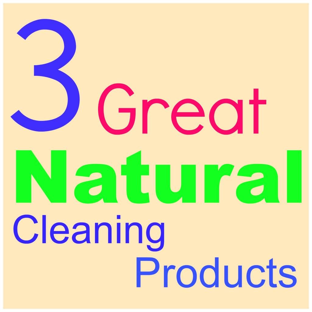 3 great natural cleaning products.jpg