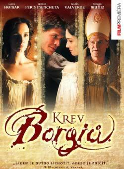 Krev Borgiů / Borgia, Los (2006)