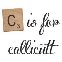 C is for Callicutt