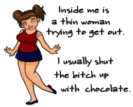 funny quotes photo: Funny Quotes IV Funny_Quotes_npprjrd68k_chocolateThinWomen.gif