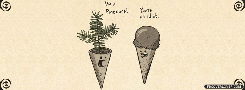 Pinecone Funny Cover