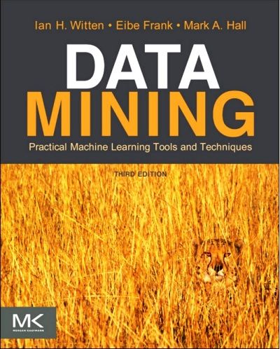 Data Mining - Practical Machine Learning Tools and Techniques 3rd Edition PDF eBook