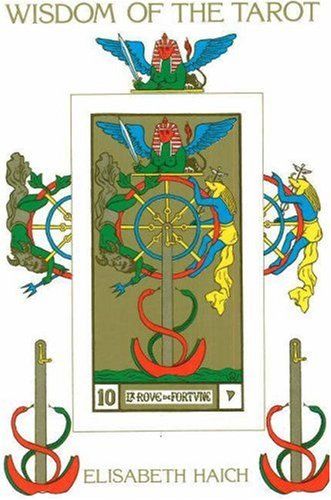 Wisdom of the Tarot Wisdom of the Tarot