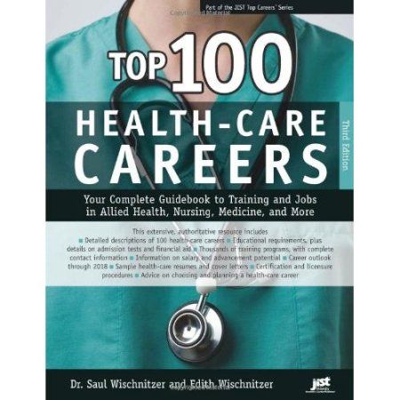 Top 100 Health-Care Careers