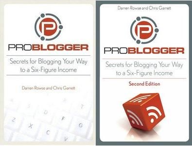 ProBlogger: Secrets for Blogging Your Way to a Six-Figure Income ( 2 volume)