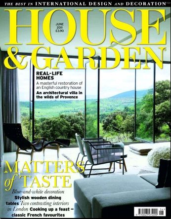 House and Garden Magazine - June 2011