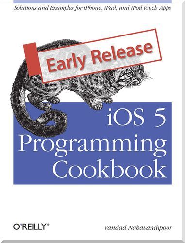 ]iOS 5 Programming Cookbook: Solutions & Examples for iPhone, iPad, and iPod touch App