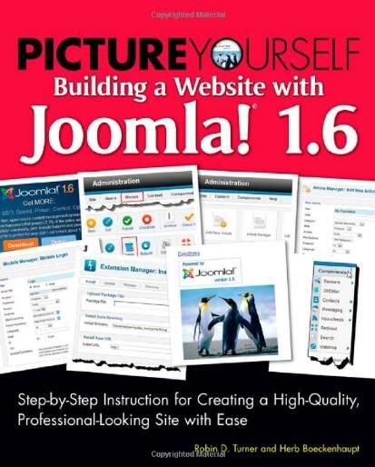 Picture Yourself Building a Web Site with Joomla! 1.6