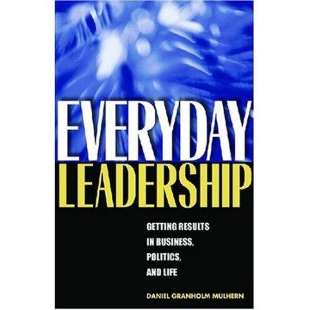 Everyday Leadership Everyday Leadership