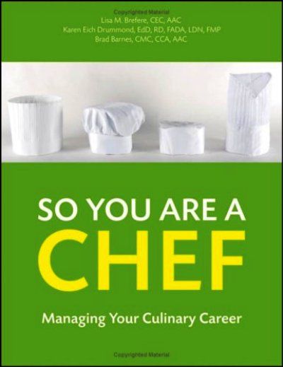  Culinary Books  Students on 15 E Books     So You Are A Chef  Managing Your Culinary Career