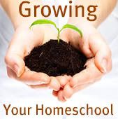 Growing Your Homeschool