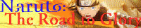 The Road to Glory - Naruto RP Guild banner